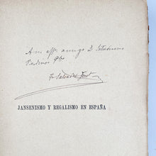 Load image into Gallery viewer, Jansenismo y Regalismo en España (Datos para la historia), P. Manuel F. Miguélez

