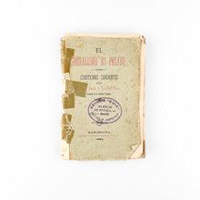 Load image into Gallery viewer, El Liberalismo es pecado, Cuestiones Candentes, D. Félix Sardá y Salvany, Pbro.
