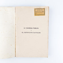 Load image into Gallery viewer, La Hacienda Pública y el Estatuto Catalán, José Larraz

