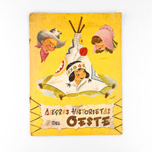 Load image into Gallery viewer, Alegres Historietas del Oeste. Colección Alegre Infancia. Nº 11

