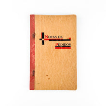 Load image into Gallery viewer, Libreta antigua Notas de Pedidos

