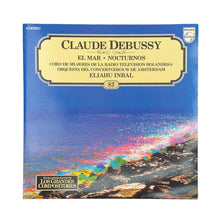 Load image into Gallery viewer, LP. Claude Debussy - Concertgebouworkest, Women's Chorus Of The Groot Omroepkoor Directed By Eliahu Inbal, Frans Müller. El Mar / Nocturnos
