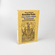 画像をギャラリービューアに読み込む, Los cuatro viajes, Testamento. Cristobal Colón.
