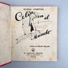 Cargar imagen en el visor de la galería, Celia en el mundo, Elena Fortún. 1943
