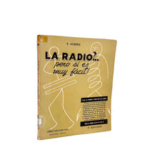이미지를 갤러리 뷰어에 로드 , La Radio?… Pero si es muy fácil, E. Aisberg
