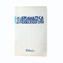 Load image into Gallery viewer, Gramática Elemental del Gallego Común. Ricardo Carballo Calero
