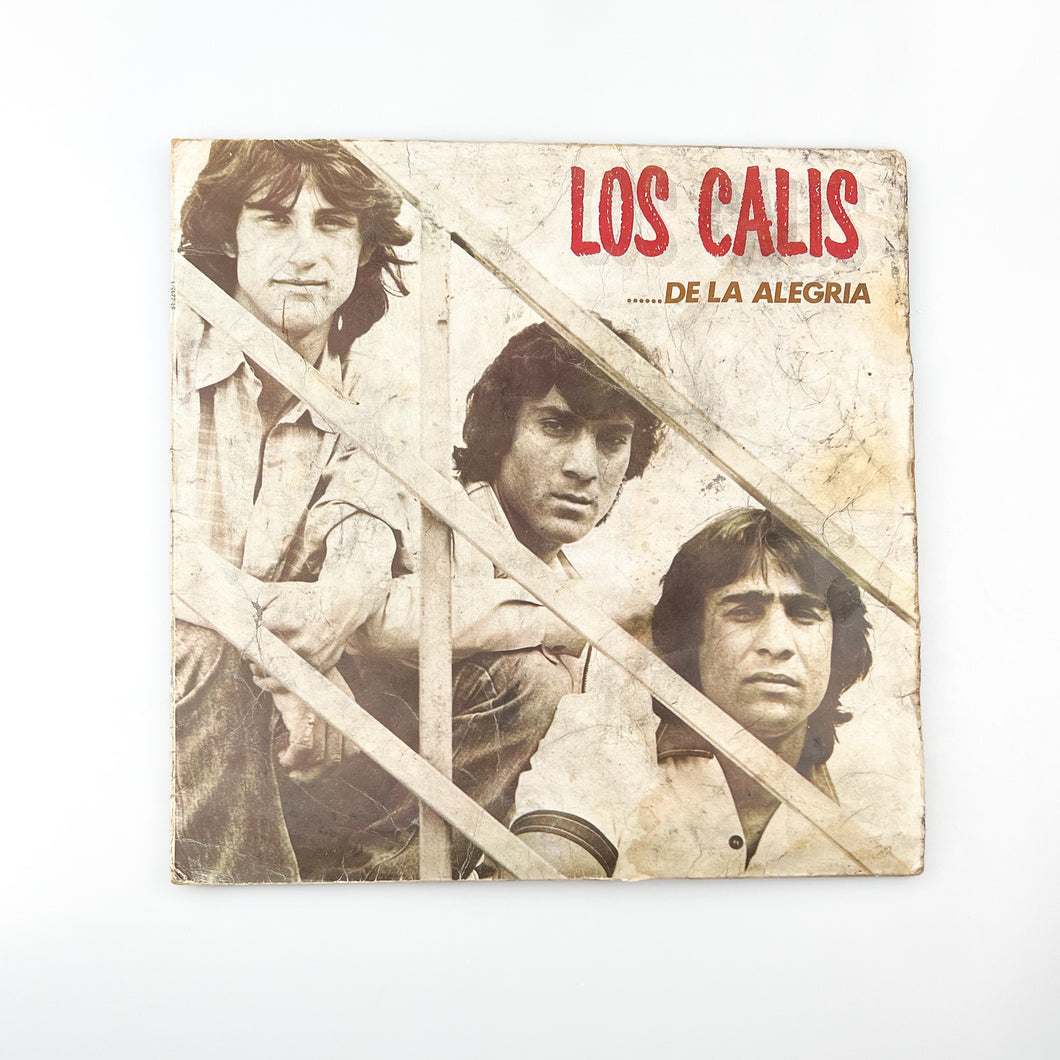 LP. Los Calis. ...De La Alegria