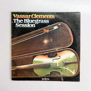 LP. Vassar Clements. The Bluegrass Session