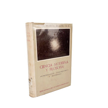 Charger l'image dans la galerie, Ciencia Moderna y Filosofía, Introducción Fisicoquímica y Matemática, Jose María Riaza, S.I.
