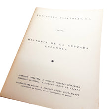이미지를 갤러리 뷰어에 로드 , Historia de la Cruzada Española, 36 Tomos en 8 Volumenes
