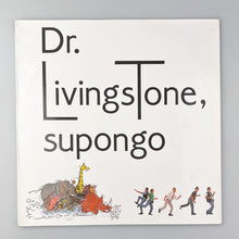 이미지를 갤러리 뷰어에 로드 , LP. Dr. Livingstone, Supongo. Dr. Livingstone, Supongo
