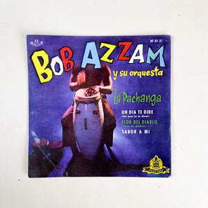 EP. Bob Azzam Y Su Orquesta. La Pachanga