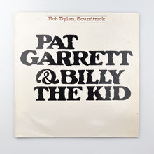 Load image into Gallery viewer, Bob Dylan, Pat Garrett &amp; Billy The Kid
