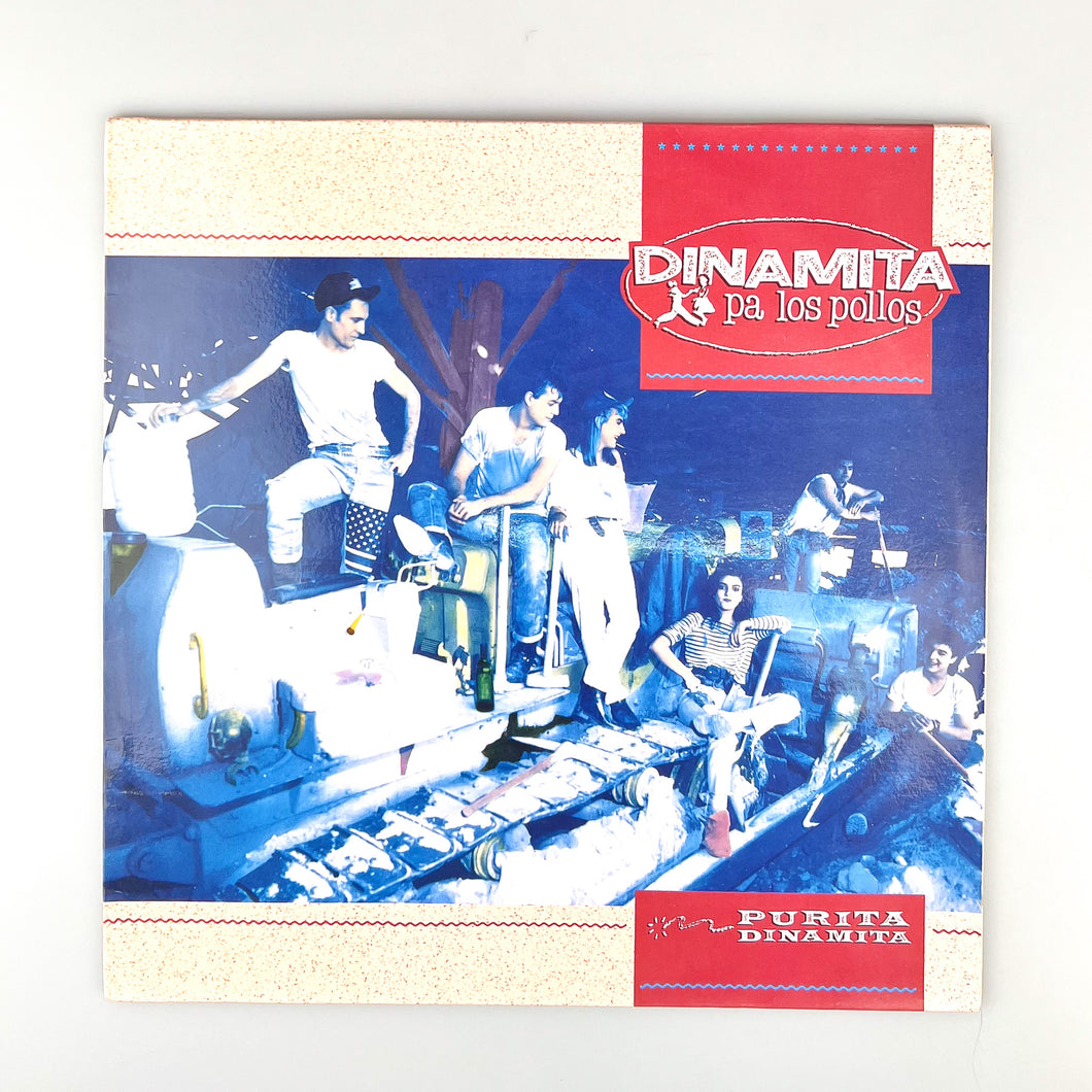 LP. Dinamita pa los pollos, Purita dinamita