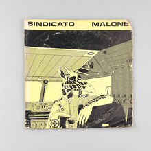 Load image into Gallery viewer, SINGLE. Sindicato Malone. Solo Por Robar (Una Bomba De Neutrones, 25 Portaaviones Y Un Tractor Nuclear)
