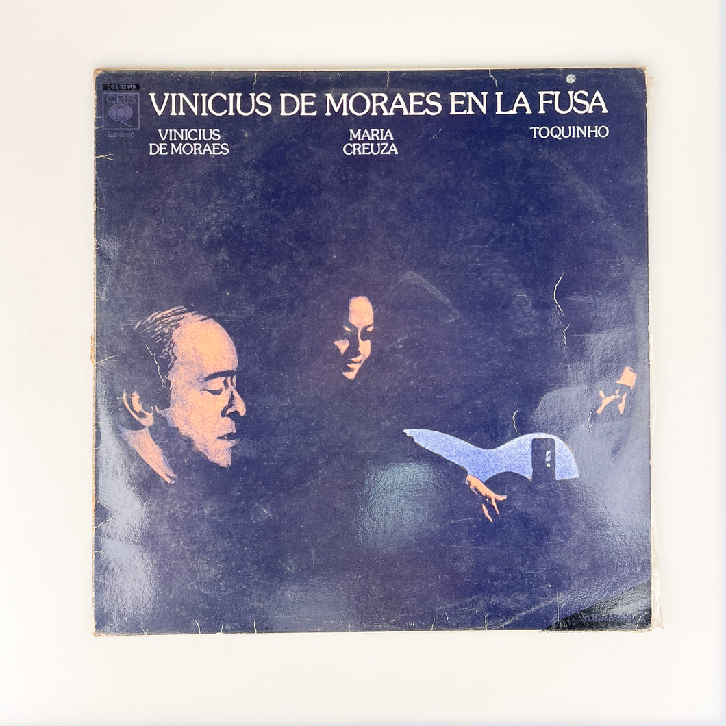 LP. Vinicius De Moraes, Maria Creuza Y Toquinho. Vinicius De Moraes En La Fusa