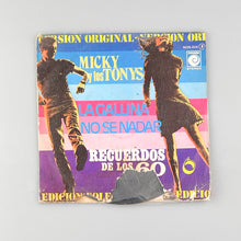 Charger l'image dans la galerie, SINGLE. Micky Y Los Tonys. La Gallina / No Sé Nadar
