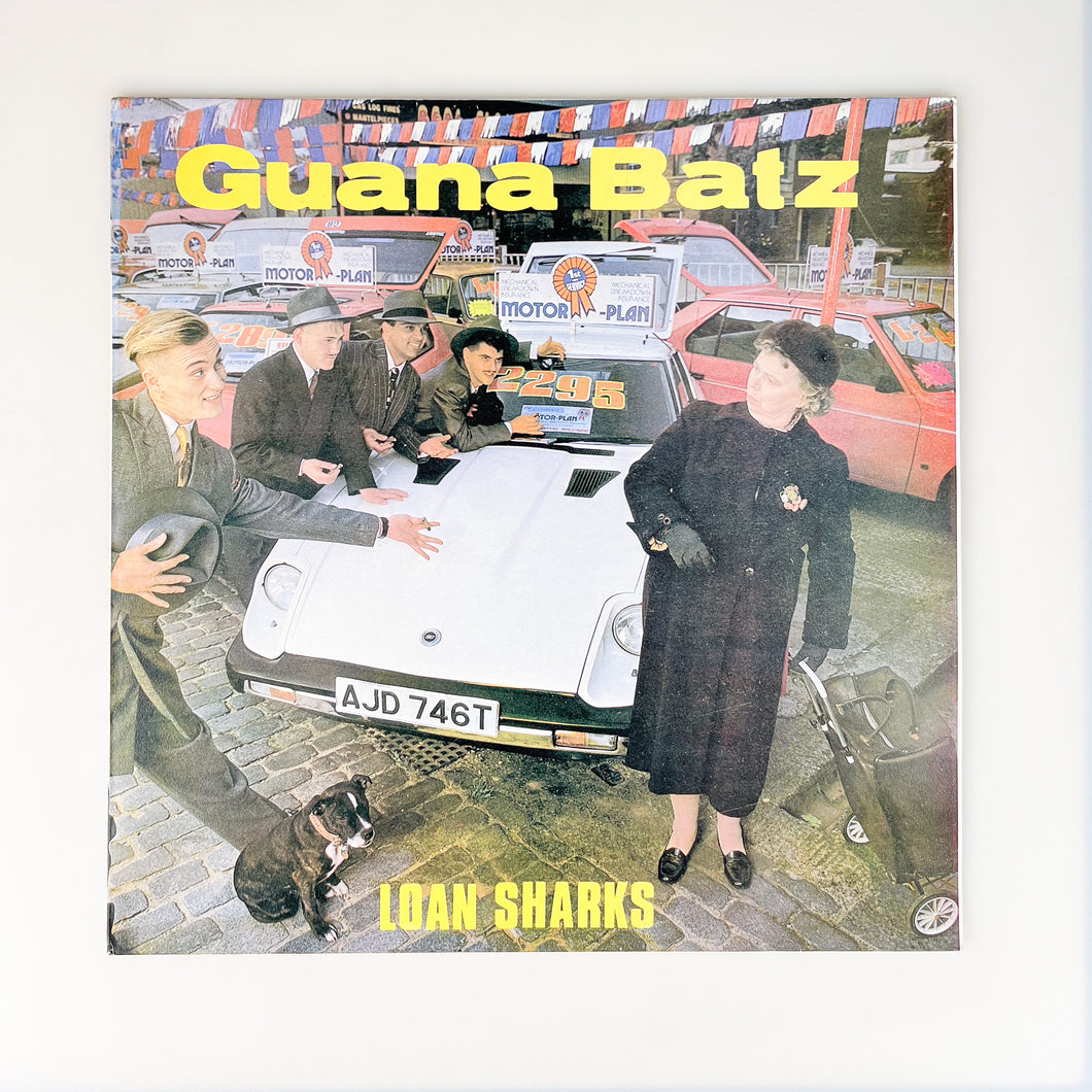 LP. Guana Batz. Loan Sharks