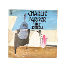 Cargar imagen en el visor de la galería, LP. Charlie Parker. "Bird" Symbols
