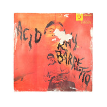 Laden Sie das Bild in den Galerie-Viewer, LP. Ray Barretto. Acid
