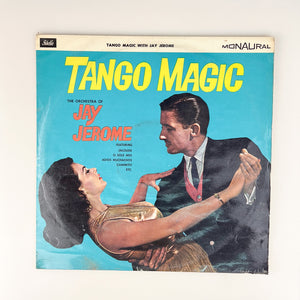 LP. Jay Jerome And His Orchestra. Tango Magic