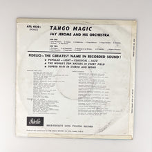 이미지를 갤러리 뷰어에 로드 , LP. Jay Jerome And His Orchestra. Tango Magic
