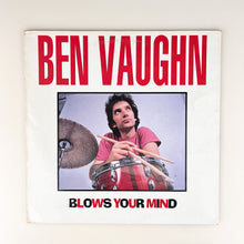 이미지를 갤러리 뷰어에 로드 , LP. Ben Vaughn. Ben Vaughn Blows Your Mind
