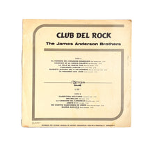Load image into Gallery viewer, LP. The James Anderson Brothers. Club Del Rock
