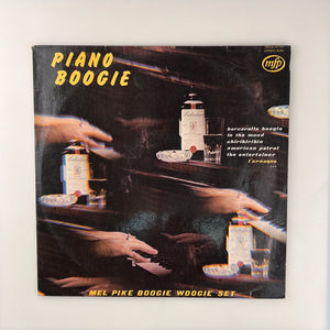 LP. Mel Pike Boogie Woogie Set. Piano Boogie