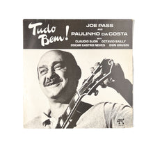 Cargar imagen en el visor de la galería, LP. Joe Pass And Paulinho Da Costa. Tudo Bem!
