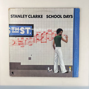 LP. Stanley Clarke. School Days