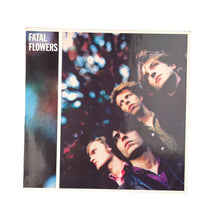 Load image into Gallery viewer, LP. The Fatal Flowers. Younger Days
