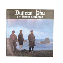Load image into Gallery viewer, LP. Duncan Dhu. Por Tierras Escocesas 5
