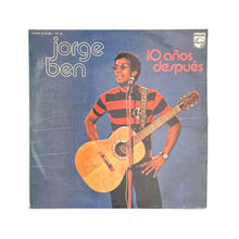 Load image into Gallery viewer, LP. Jorge Ben. 10 Años Después
