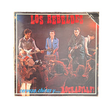 Load image into Gallery viewer, LP. Los Rebeldes. Cerveza, Chicas Y Rockabilly!
