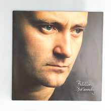 Laden Sie das Bild in den Galerie-Viewer, LP. Phil Collins. ...But Seriously
