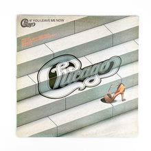 Laden Sie das Bild in den Galerie-Viewer, LP. Chicago. If You Leave Me Now
