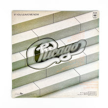 Laden Sie das Bild in den Galerie-Viewer, LP. Chicago. If You Leave Me Now
