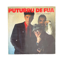 Load image into Gallery viewer, LP. Puturrú de Fuá. [No Es Una Nueva Marca De Fuagrás.]
