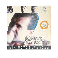 Load image into Gallery viewer, LP. Mikimoto, La Madam. Monique L'Alcoholique
