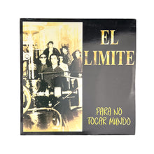 Laden Sie das Bild in den Galerie-Viewer, LP. El Limite. Para No Tocar Mundo
