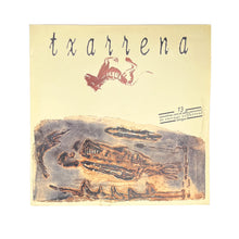 Load image into Gallery viewer, LP. Txarrena. Txarrena
