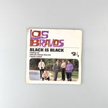 Charger l'image dans la galerie, SINGLE. Los Bravos. Black Is Black / I Want A Name
