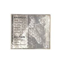 Laden Sie das Bild in den Galerie-Viewer, CD. Nashgul, Beltain. Split
