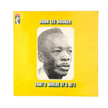 画像をギャラリービューアに読み込む, LP. John Lee Hooker. That's Where It's At!
