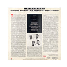 Charger l'image dans la galerie, LP. The Modern Jazz Quartet With New York Chamber Symphony. Three Windows
