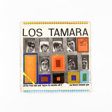 Cargar imagen en el visor de la galería, SINGLE. Los Tamara. Si Te Vas De Mi / Un Loco Como Yo
