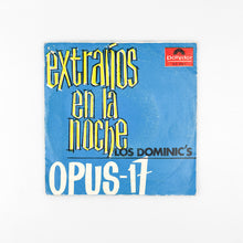 Cargar imagen en el visor de la galería, SINGLE. Los Dominic's. Extraños En La Noche / Opus 17
