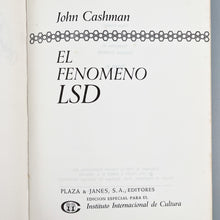 Load image into Gallery viewer, El Fenomeno LSD. John Cashman

