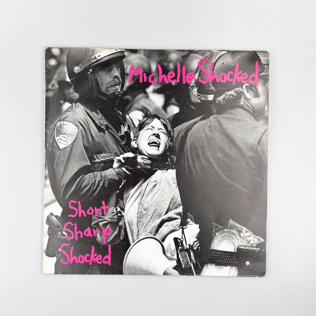 LP. Michelle Shocked. Short Sharp Shocked